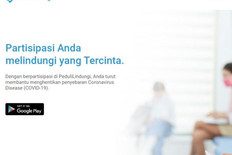 Putus Rantai Penyebaran Virus Corona Lewat Aplikasi Peduli Lindungi