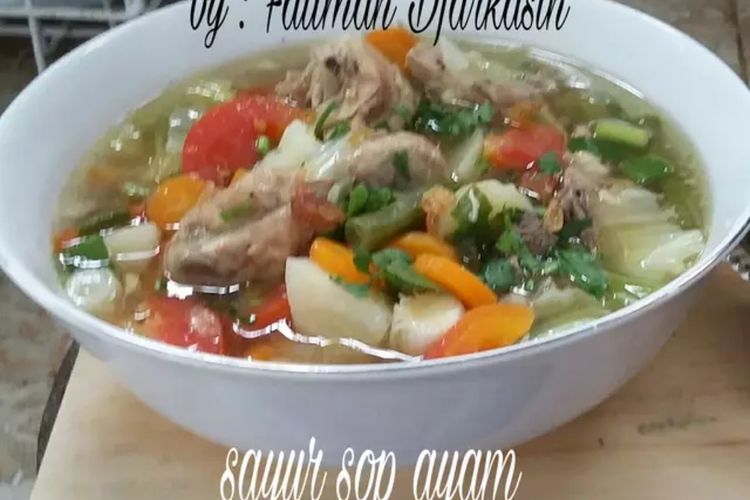 Begini Cara Mudah Membuat Sayur Sop Ayam