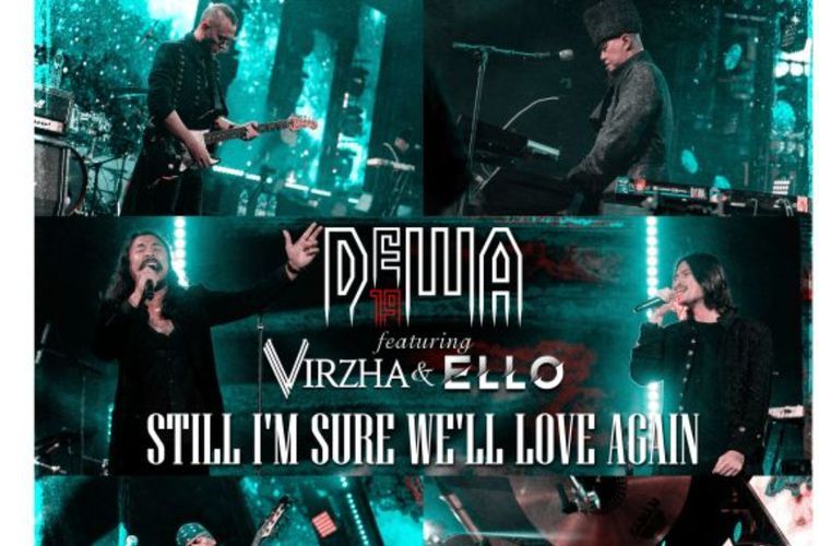 Dewa19 Rilis Ulang 'Still I'm Sure We'll Love Again', Ari Lasso Diganti Duet 2 Vokalis 