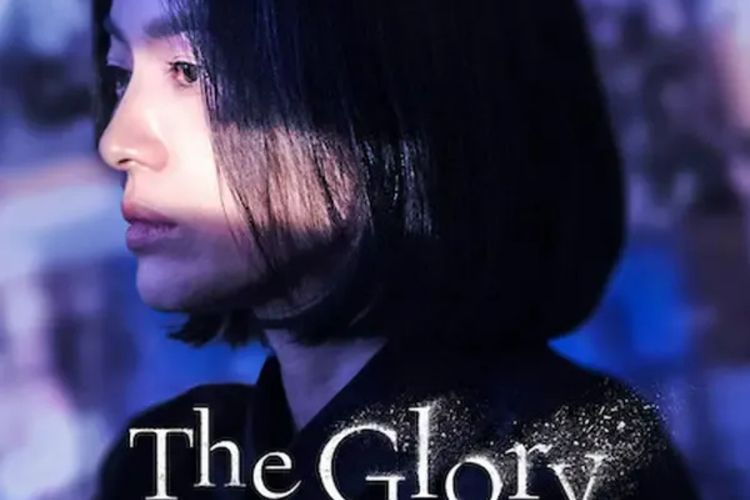 3 Fakta Menarik 'The Glory', Salah Satunya Drama Thriller Pertama Song Hye Kyo Keluar