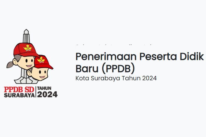 PPDB SD Surabaya 2024 Jalur Zonasi Kelurahan Dibuka, Catat Jadwalnya Disini