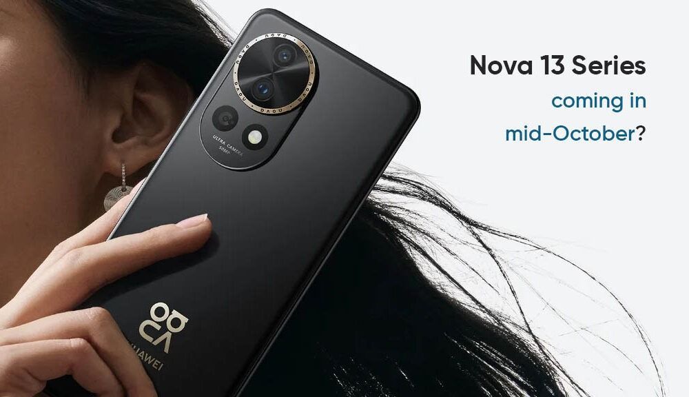 Apakah Huawei Nova 13 Layak Dinanti? Peluncuran Global Segera Tiba!