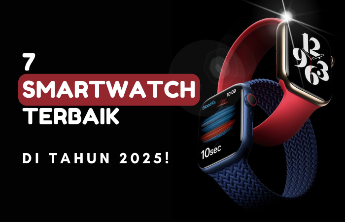 7 Smartwatch Terbaik di Tahun 2025 Tahan Air dan Tahan Lama
