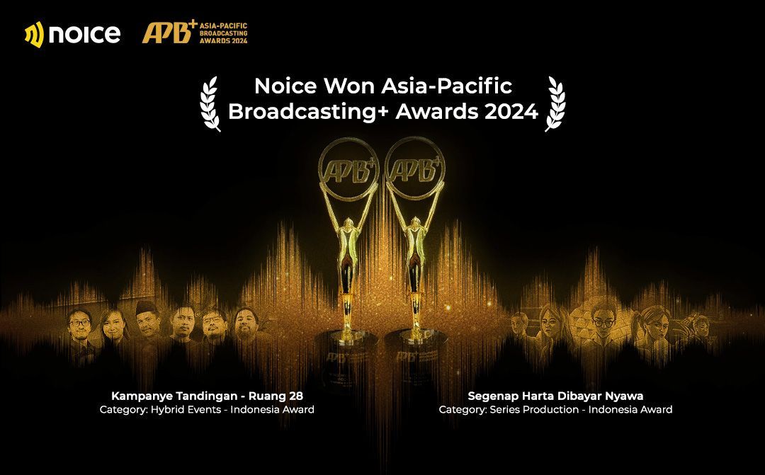 Noice Raih Penghargaan di Asia-Pacific Broadcasting+ Awards 2024