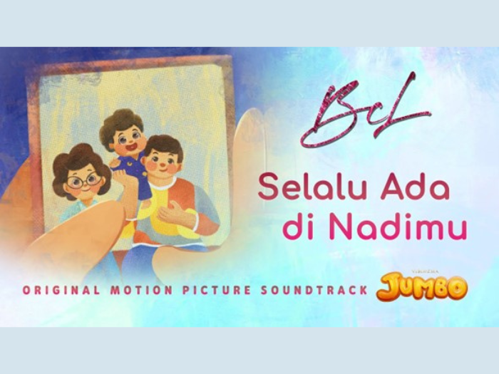 Bikin Hati Meleleh! Ini Makna Tersembunyi Lagu ‘Selalu Ada di Nadimu’ dari Film Jumbo